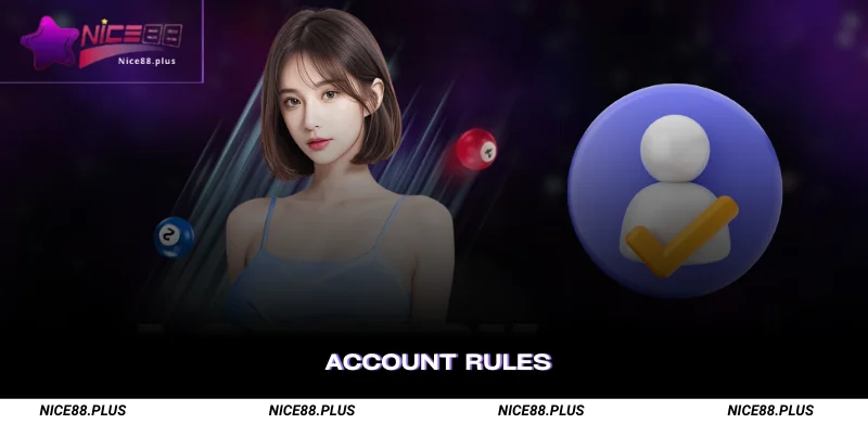 Account Rules