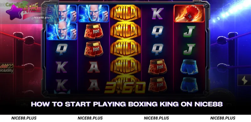How to Start Playing Boxing King on Nice88