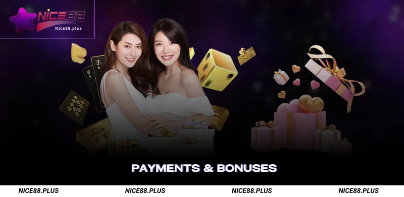 Payments and Bonuses