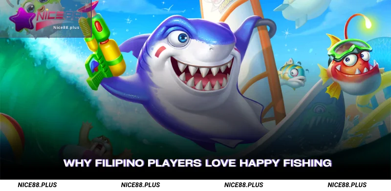 Why Filipino Players Love Happy Fishing