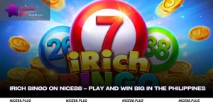 iRich Bingo on Nice88 Play and Win Big in the Philippines